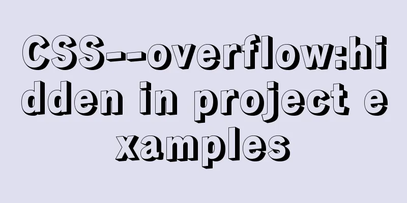 CSS--overflow:hidden in project examples