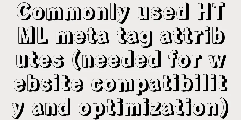 Commonly used HTML meta tag attributes (needed for website compatibility and optimization)
