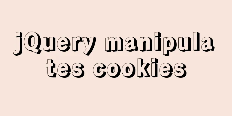 jQuery manipulates cookies