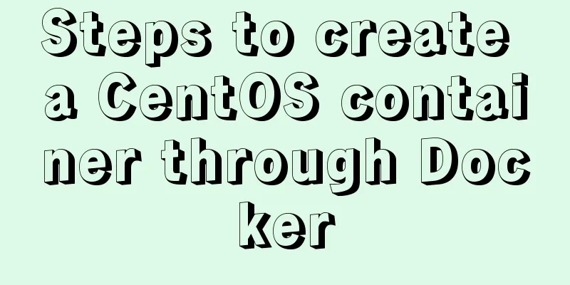 Steps to create a CentOS container through Docker