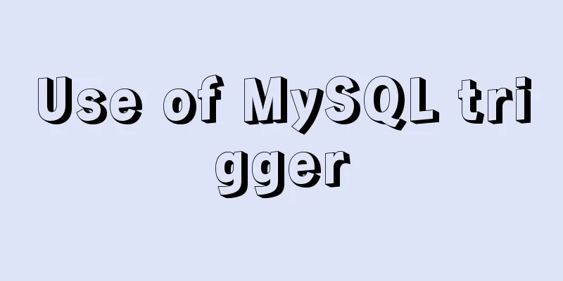 Use of MySQL trigger