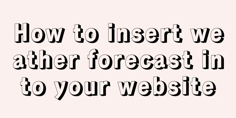 How to insert weather forecast into your website