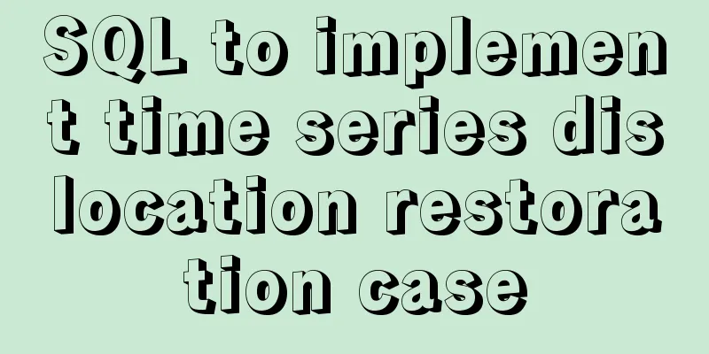 SQL to implement time series dislocation restoration case