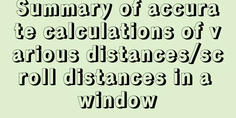 Summary of accurate calculations of various distances/scroll distances in a window
