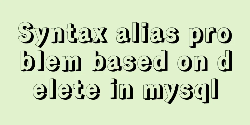 Syntax alias problem based on delete in mysql