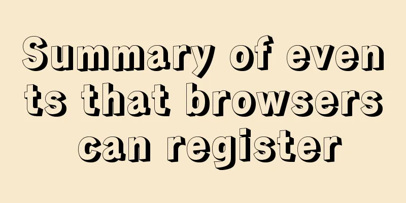 Summary of events that browsers can register