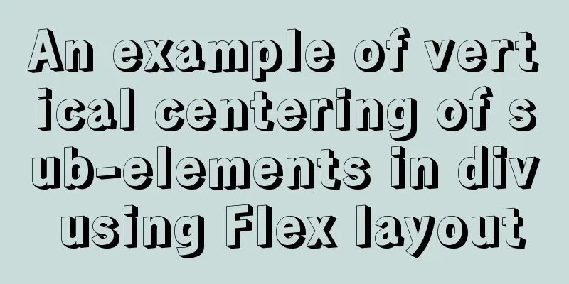 An example of vertical centering of sub-elements in div using Flex layout