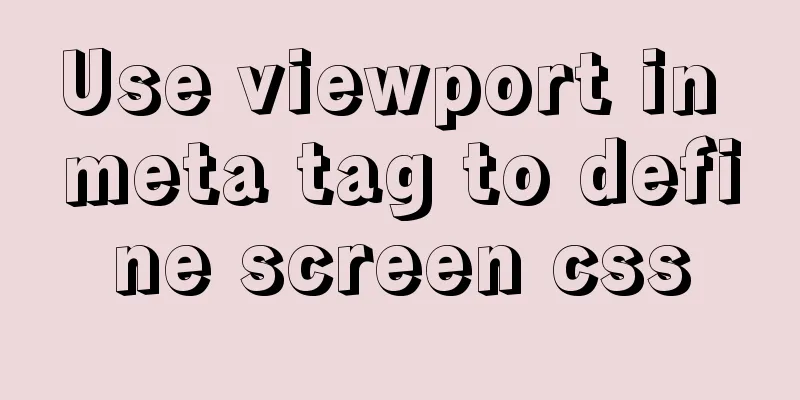 Use viewport in meta tag to define screen css