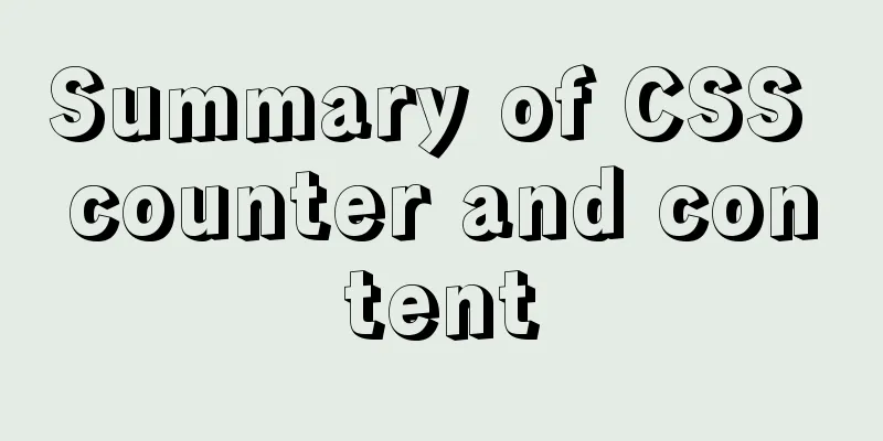 Summary of CSS counter and content