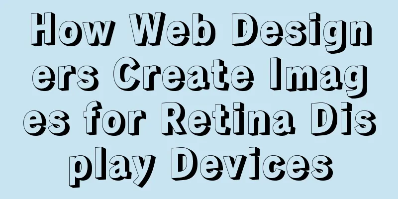 How Web Designers Create Images for Retina Display Devices