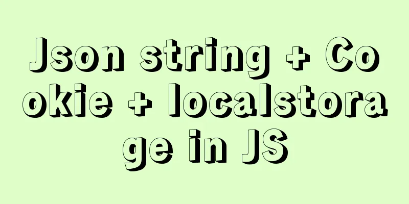 Json string + Cookie + localstorage in JS