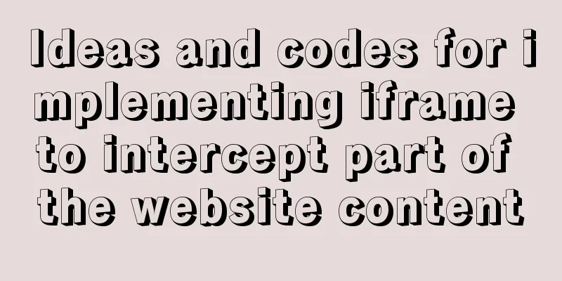 Ideas and codes for implementing iframe to intercept part of the website content