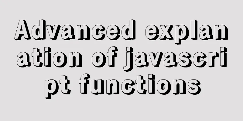 Advanced explanation of javascript functions