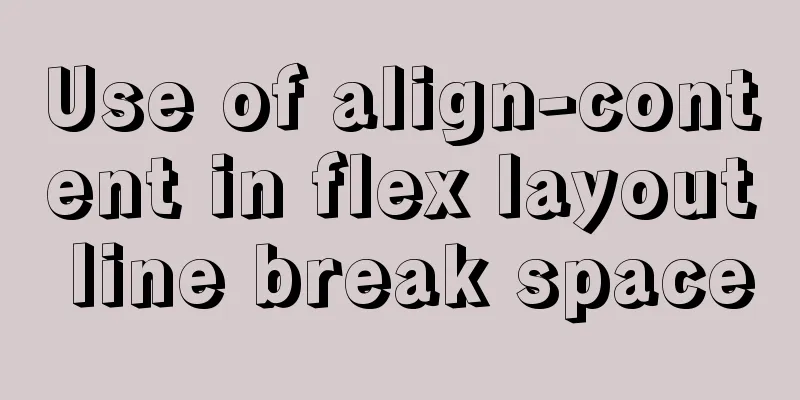 Use of align-content in flex layout line break space