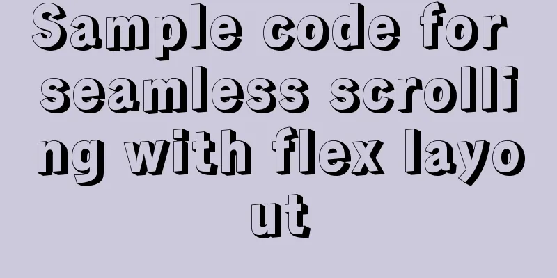 Sample code for seamless scrolling with flex layout