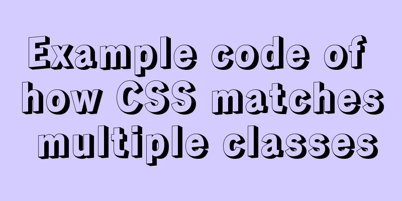 Example code of how CSS matches multiple classes