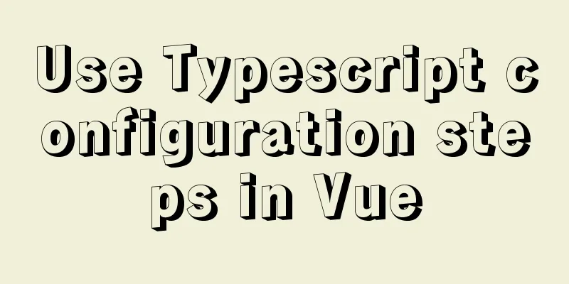 Use Typescript configuration steps in Vue