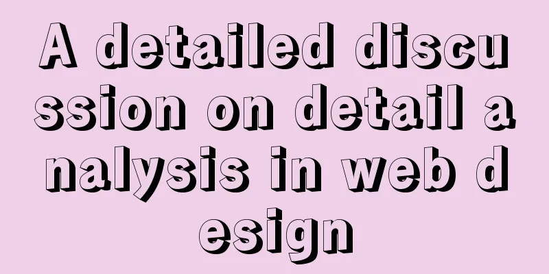 A detailed discussion on detail analysis in web design