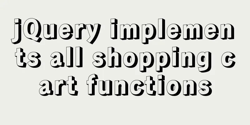 jQuery implements all shopping cart functions