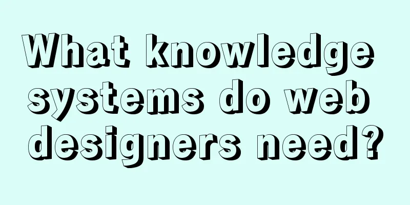 What knowledge systems do web designers need?