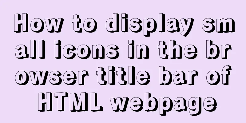 How to display small icons in the browser title bar of HTML webpage