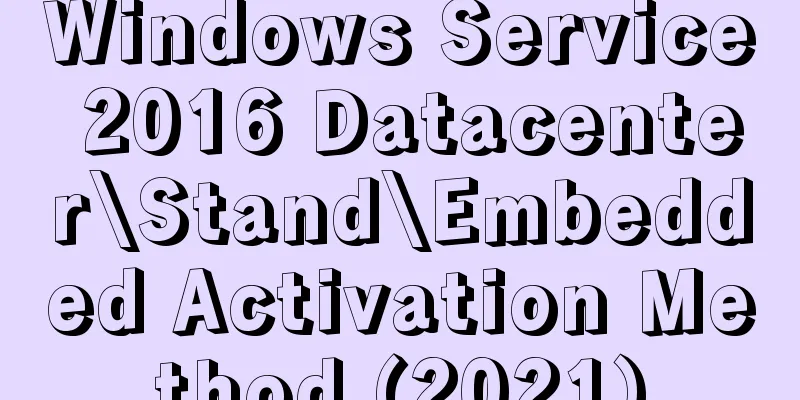 Windows Service 2016 Datacenter\Stand\Embedded Activation Method (2021)