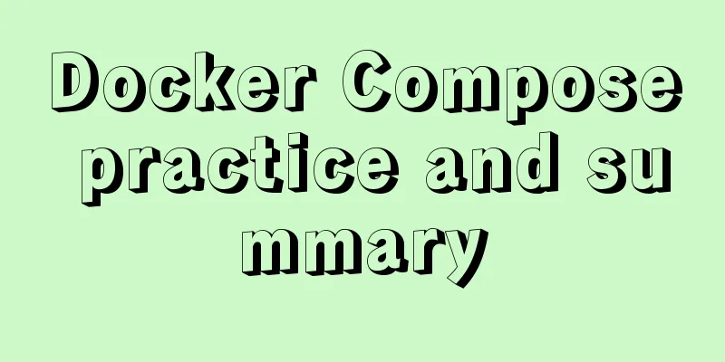 Docker Compose practice and summary