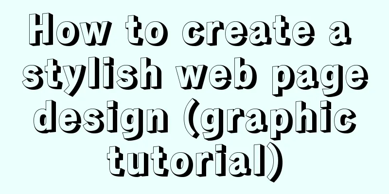 How to create a stylish web page design (graphic tutorial)
