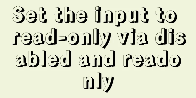 Set the input to read-only via disabled and readonly