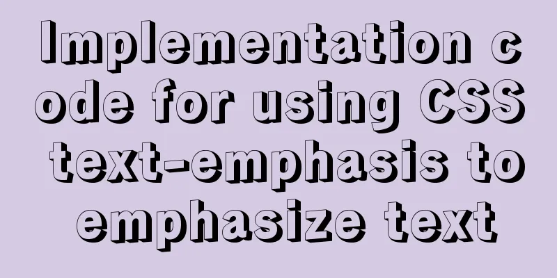 Implementation code for using CSS text-emphasis to emphasize text