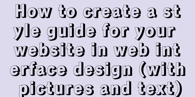 How to create a style guide for your website in web interface design (with pictures and text)