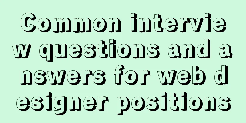 Common interview questions and answers for web designer positions