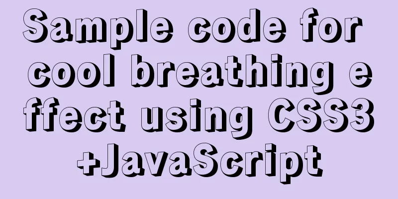 Sample code for cool breathing effect using CSS3+JavaScript