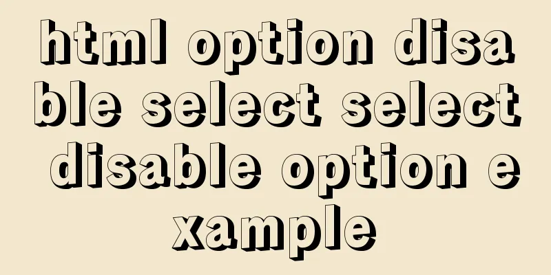 html option disable select select disable option example