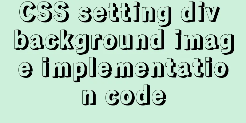 CSS setting div background image implementation code