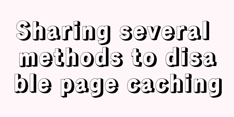 Sharing several methods to disable page caching