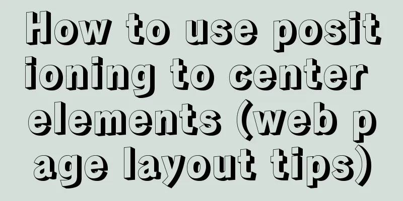 How to use positioning to center elements (web page layout tips)