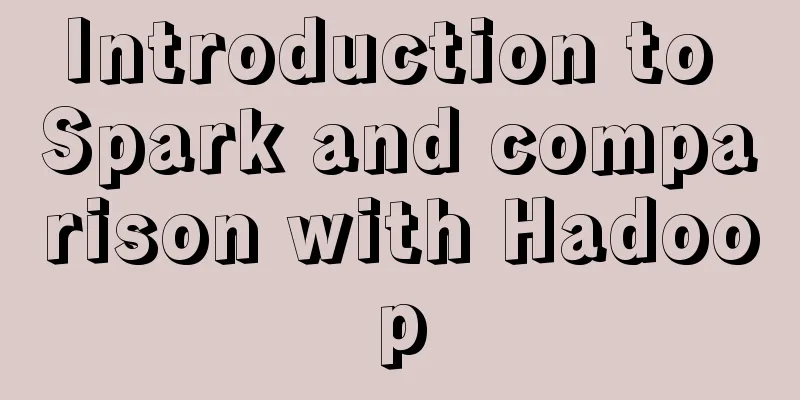 Introduction to Spark and comparison with Hadoop