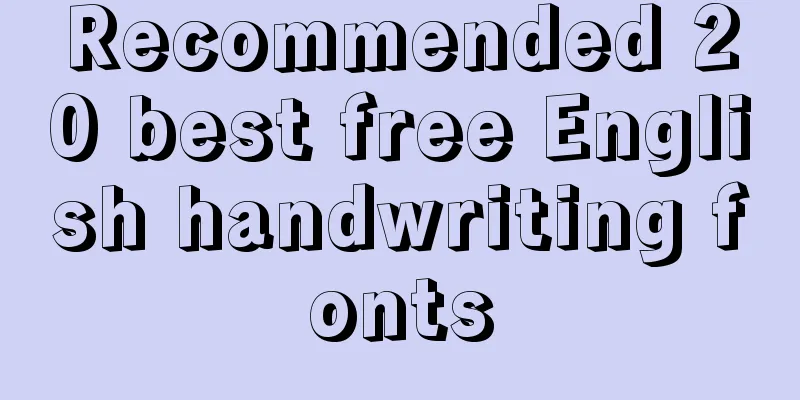 Recommended 20 best free English handwriting fonts