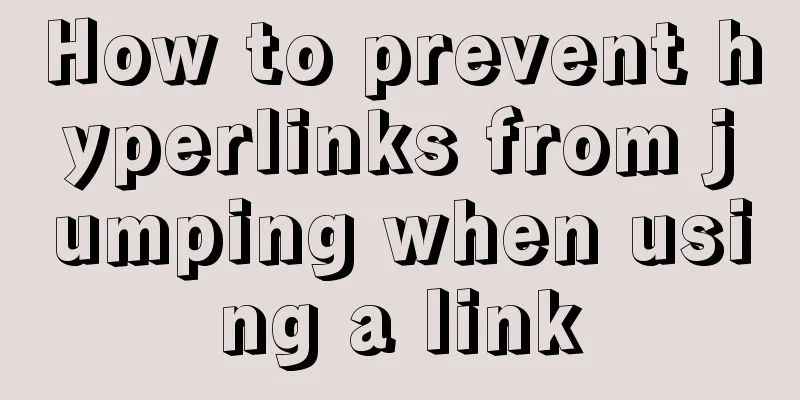 How to prevent hyperlinks from jumping when using a link