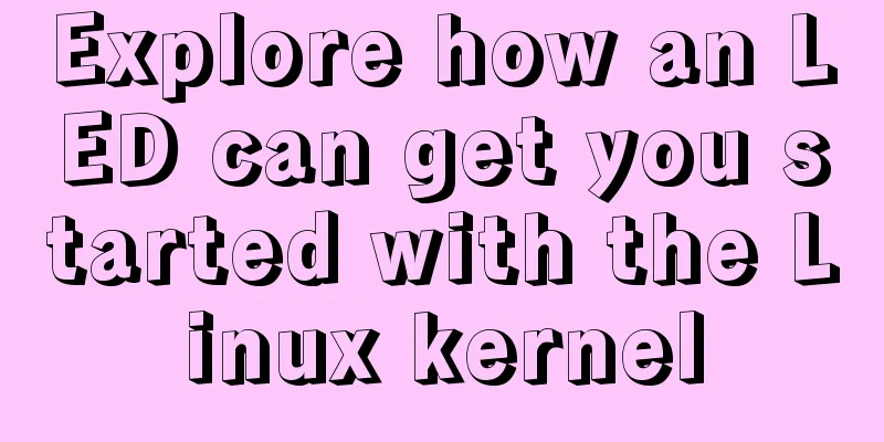 Explore how an LED can get you started with the Linux kernel