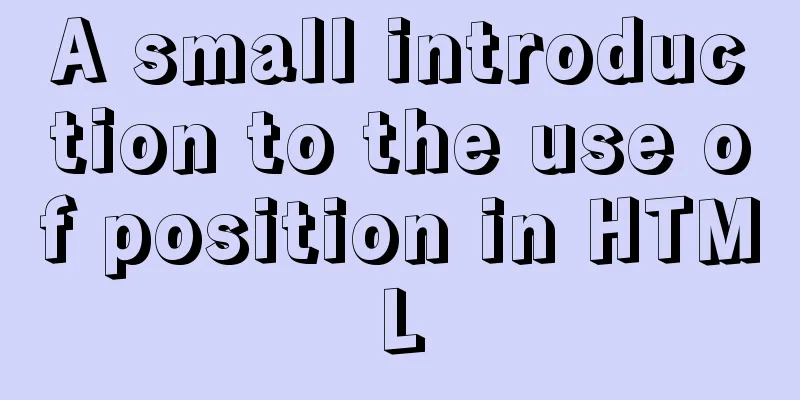 A small introduction to the use of position in HTML