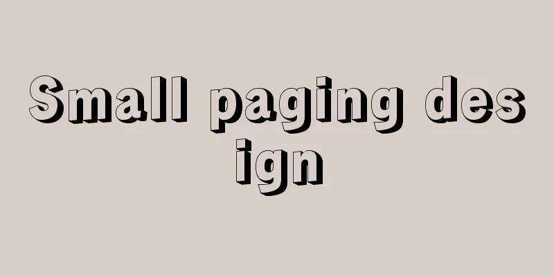 Small paging design