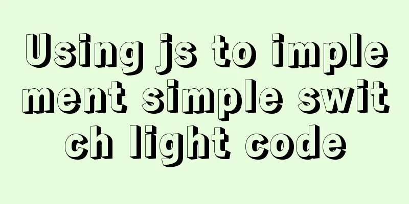 Using js to implement simple switch light code