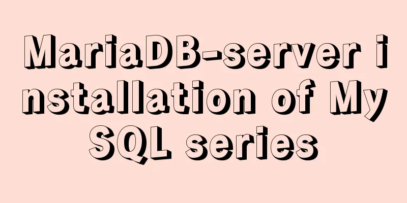 MariaDB-server installation of MySQL series