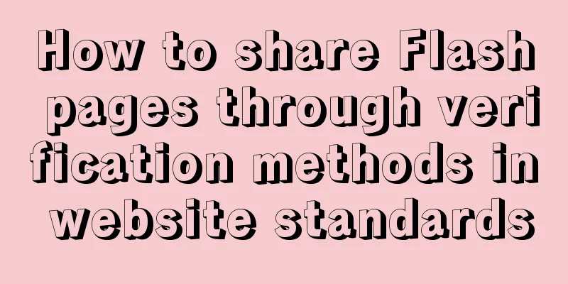 How to share Flash pages through verification methods in website standards