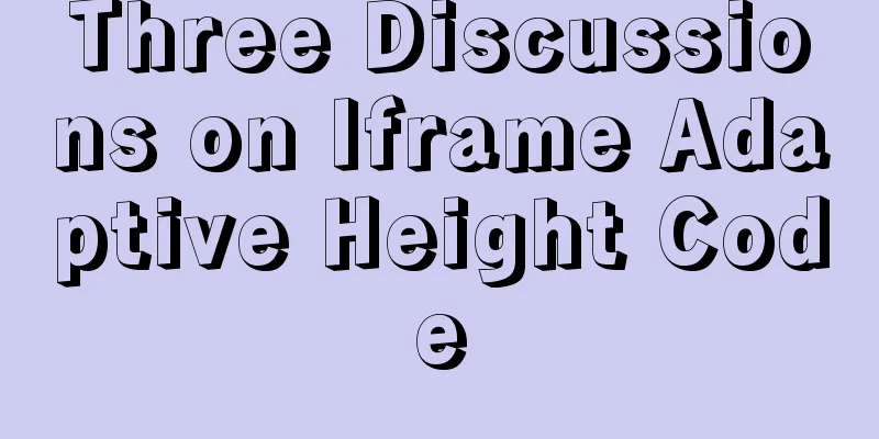 Three Discussions on Iframe Adaptive Height Code