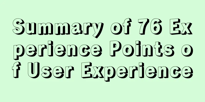 Summary of 76 Experience Points of User Experience