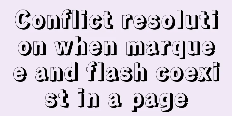 Conflict resolution when marquee and flash coexist in a page