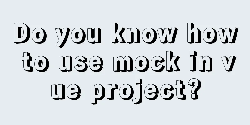 Do you know how to use mock in vue project?